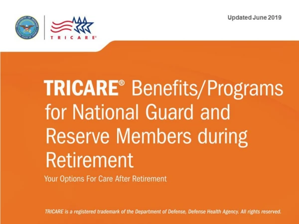 TRICARE Benefits/Programs for National Guard and Reserve during Retirement