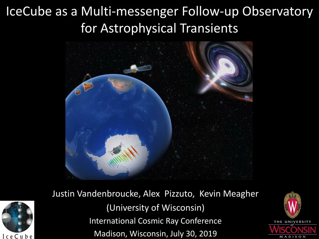 icecube as a multi messenger follow up observatory for astrophysical transients