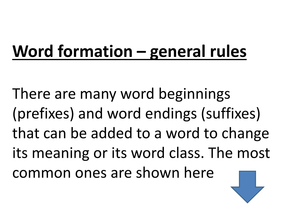 w ord formation general rules there are many word