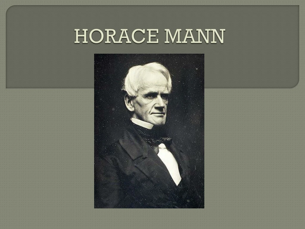 horace mann