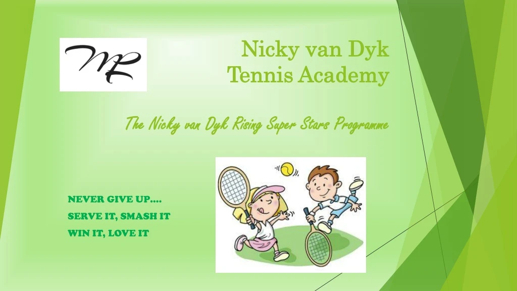 nicky van dyk tennis academy the nicky van dyk rising super stars programme