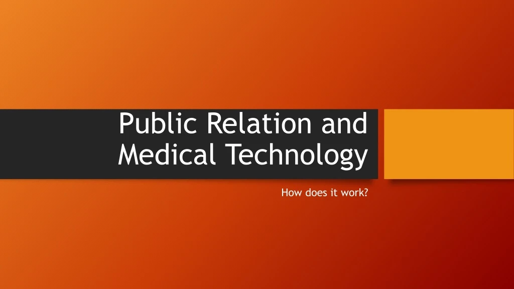 public relation and medical technology