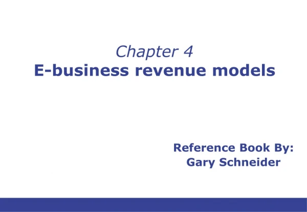 Chapter 4 E-business revenue models
