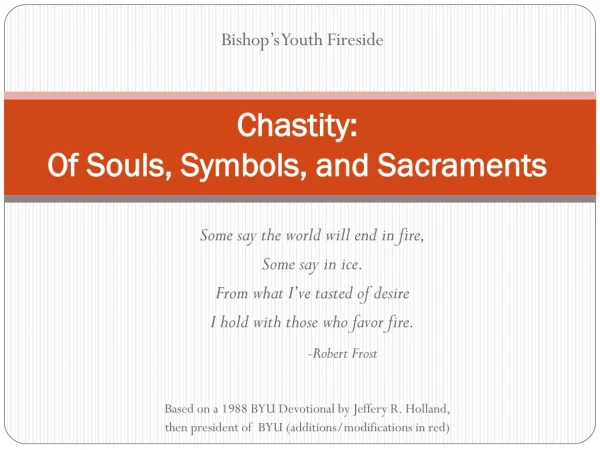 Chastity: Of Souls, Symbols, and Sacraments