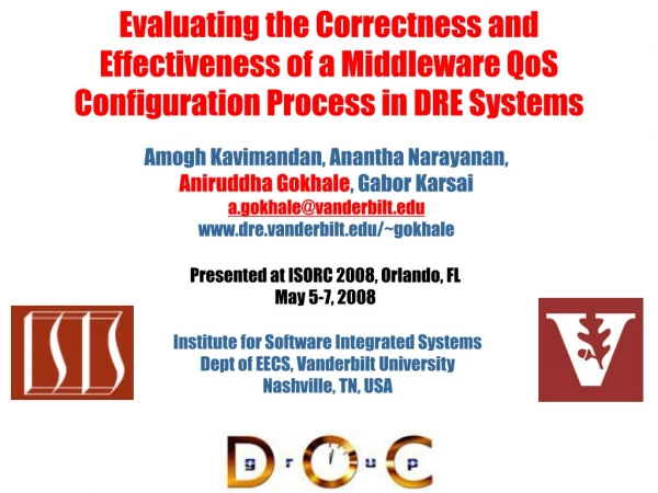 Institute for Software Integrated Systems Dept of EECS, Vanderbilt University Nashville, TN, USA