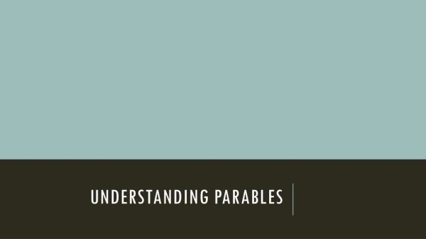 Understanding Parables