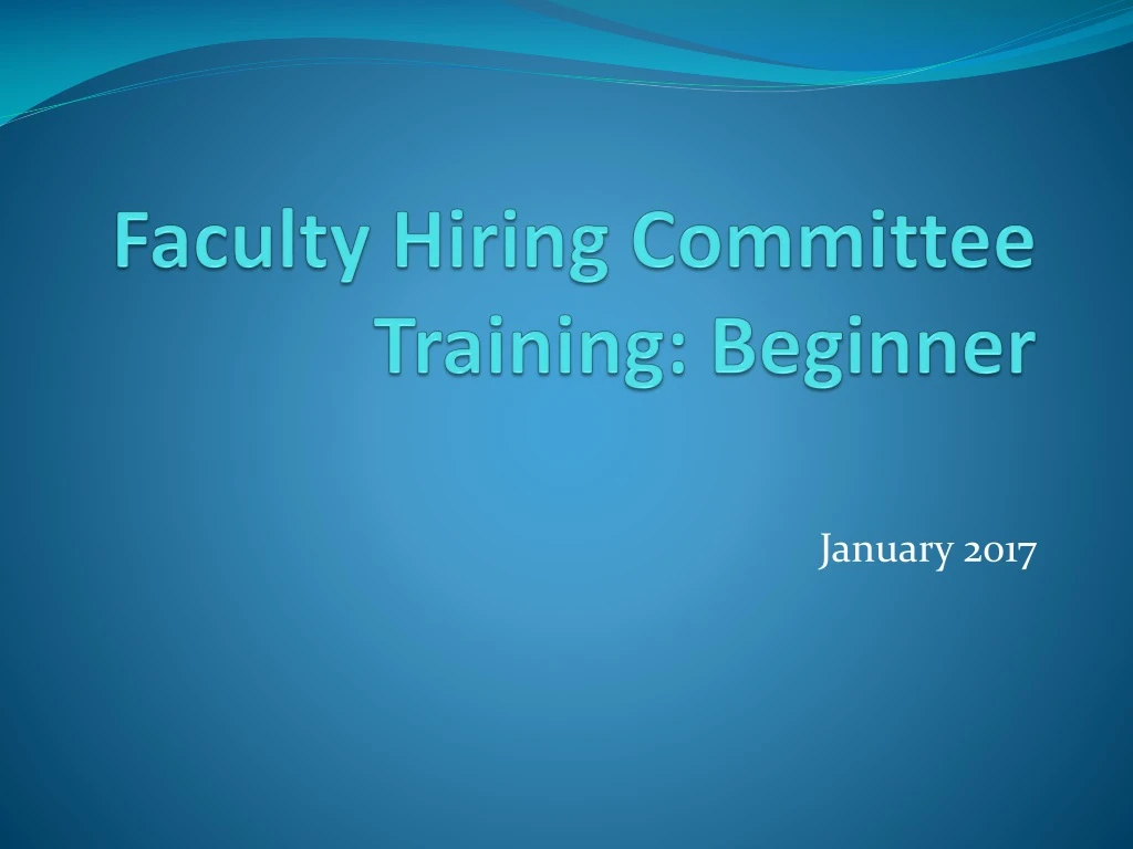 faculty hiring committee training beginner