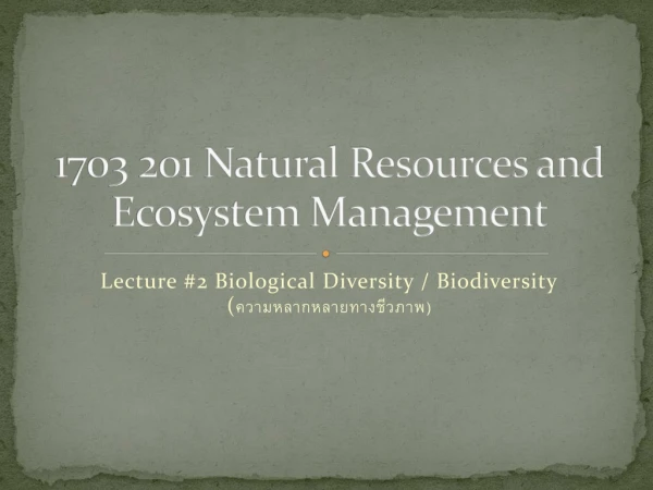 1703 201 Natural Resources and Ecosystem Management