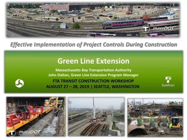 FTA TRANSIT CONSTRUCTION WORKSHOP AUGUST 27 – 28, 2019 | SEATTLE, WASHINGTON