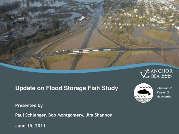 Update on Flood Storage Fish Study