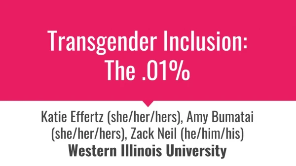 Transgender Inclusion: The .01%