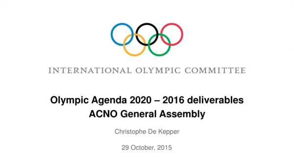 Olympic Agenda 2020 – 2016 deliverables