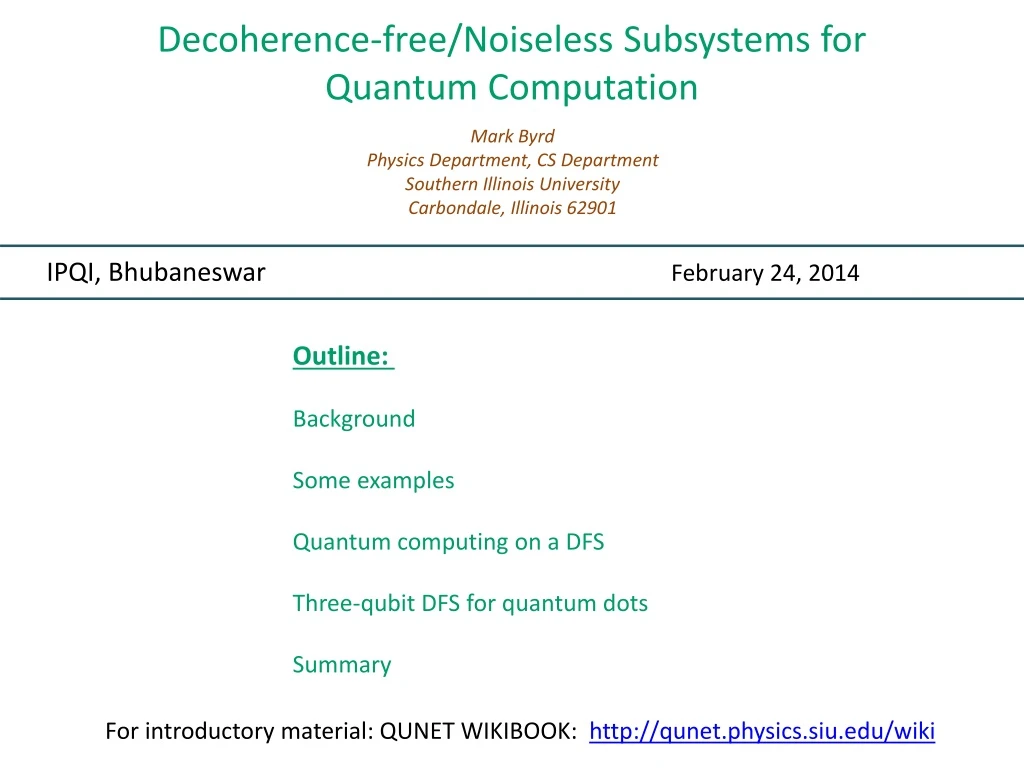 decoherence free noiseless subsystems for quantum computation
