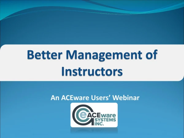 Better Management of Instructors