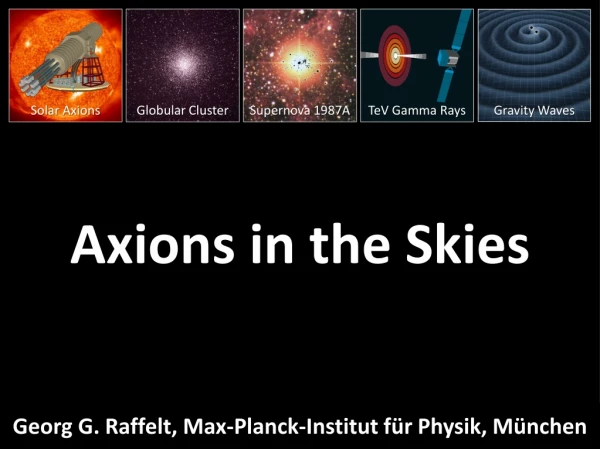 Axions in the Skies