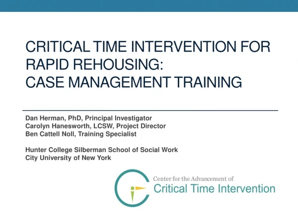 Critical Time intervention for rapid rehousing: Case management training