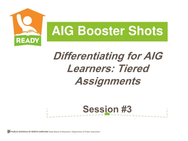 Differentiating for AIG Learners: Tiered Assignments Session #3
