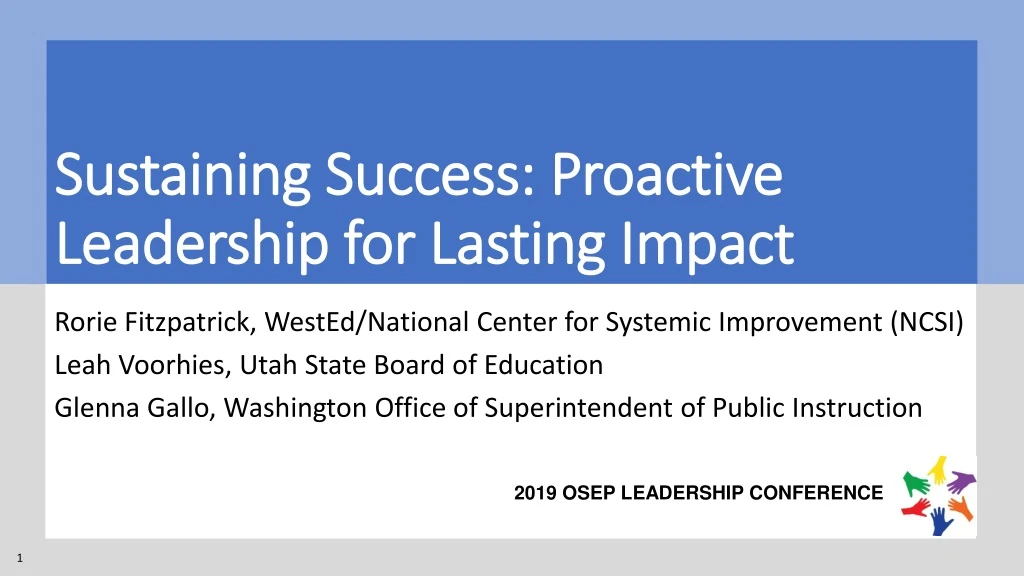 sustaining success proactive leadership for lasting impact