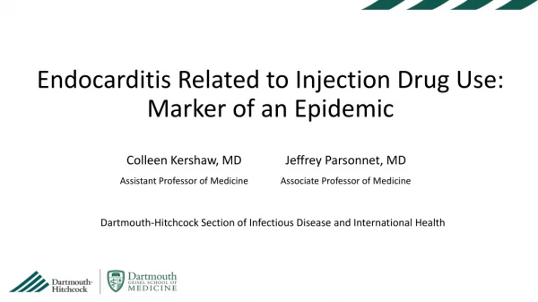 Endocarditis Related to Injection Drug Use: Marker of an Epidemic