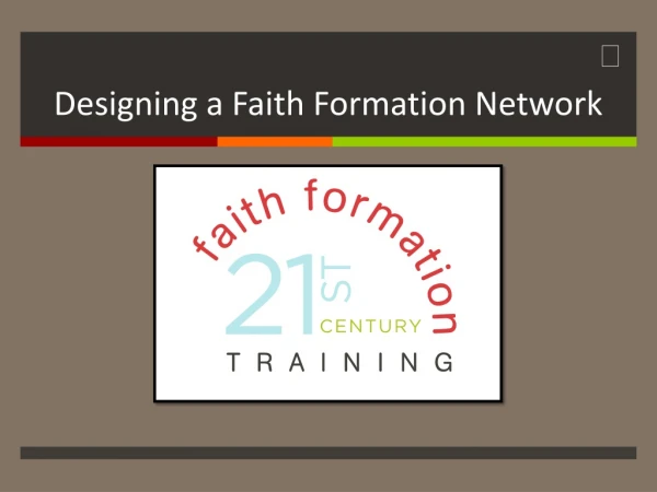 Designing a Faith Formation Network