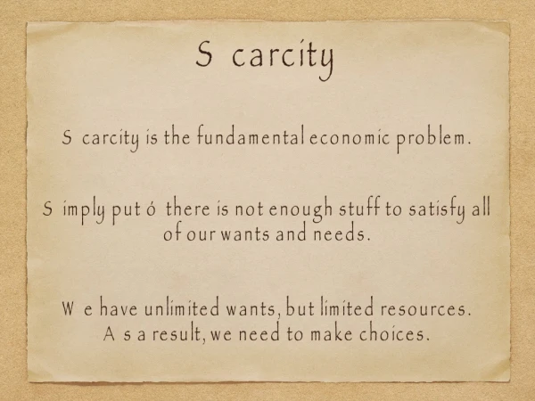 Scarcity