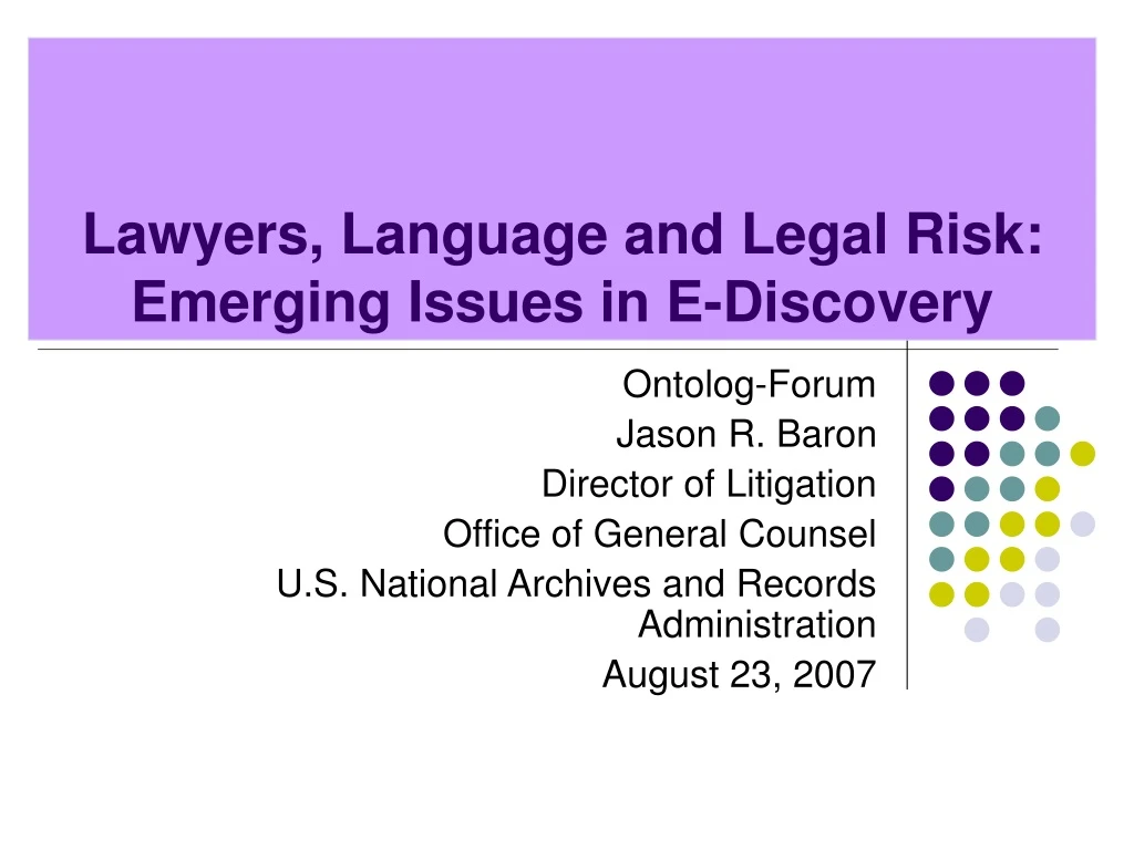 lawyers language and legal risk emerging issues in e discovery