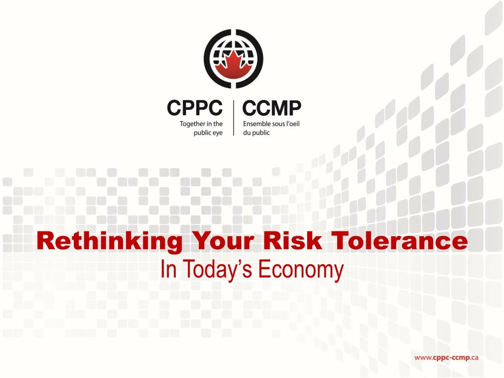 rethinking your risk tolerance in today s economy