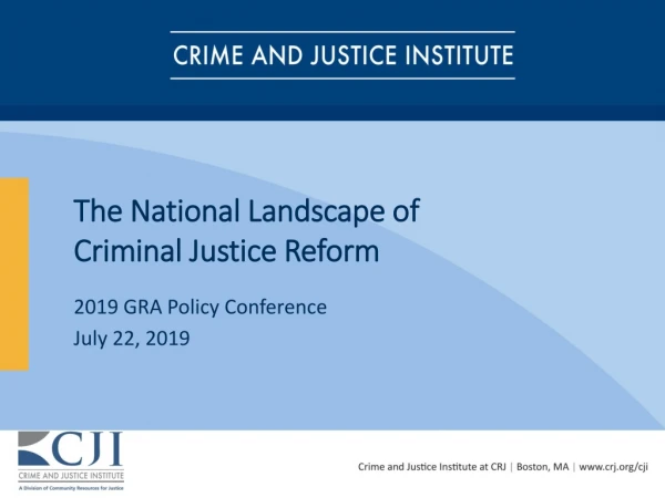 The National Landscape of Criminal Justice Reform