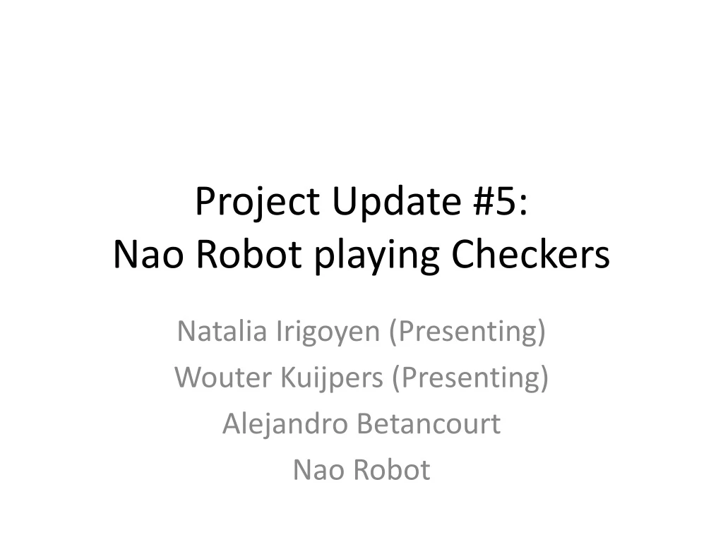 project update 5 nao robot playing checkers