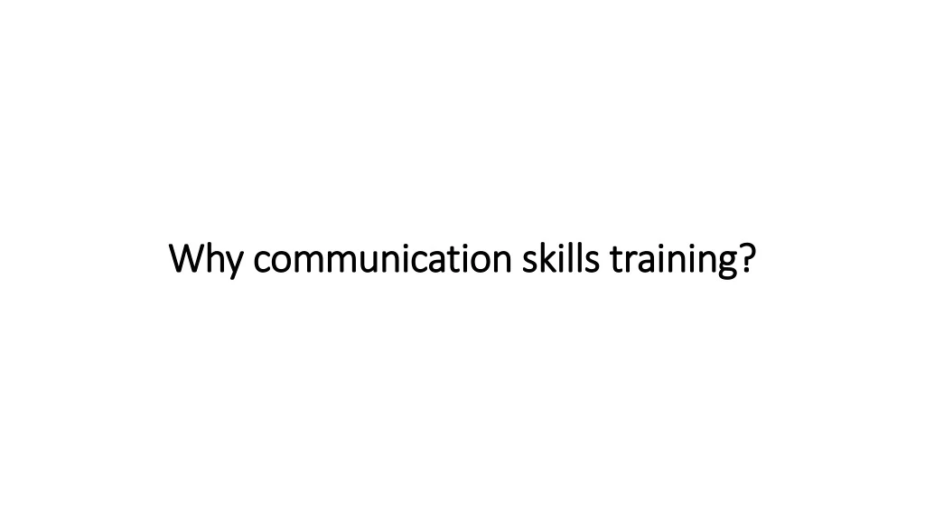 why communication skills training
