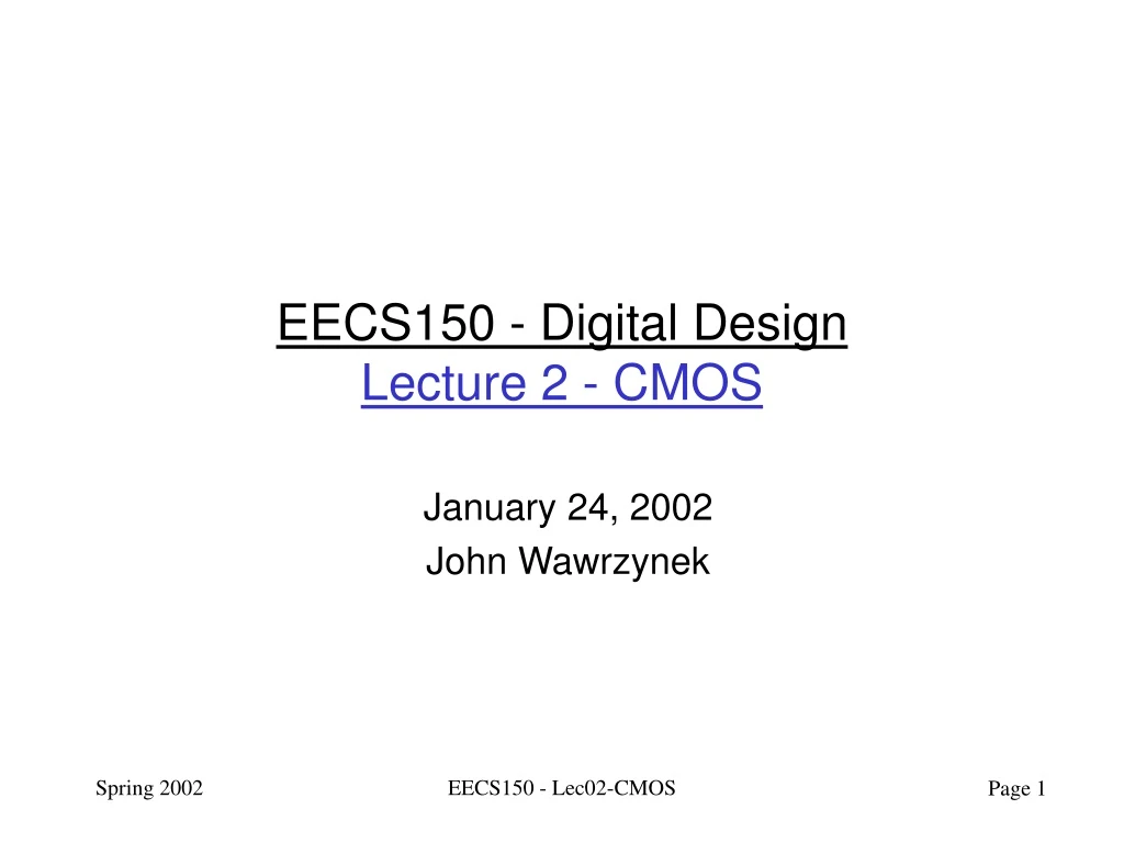 eecs150 digital design lecture 2 cmos