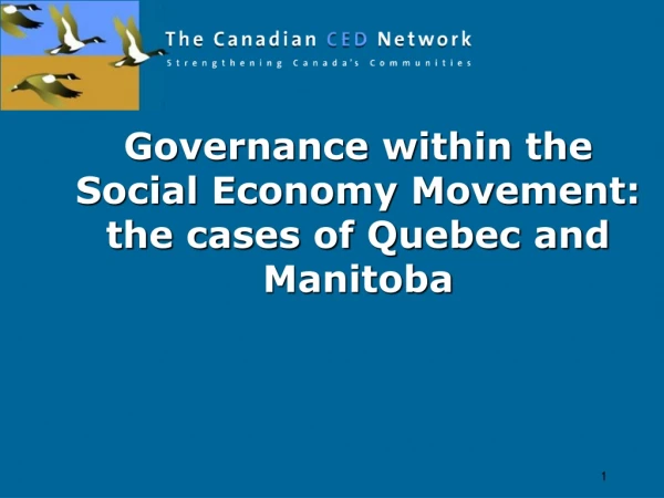 Governance within the Social Economy Movement: the cases of Quebec and Manitoba