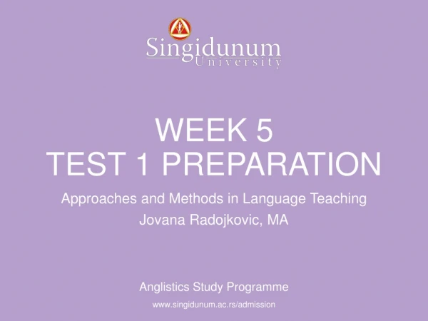 WEEK 5 TEST 1 PREPARATION