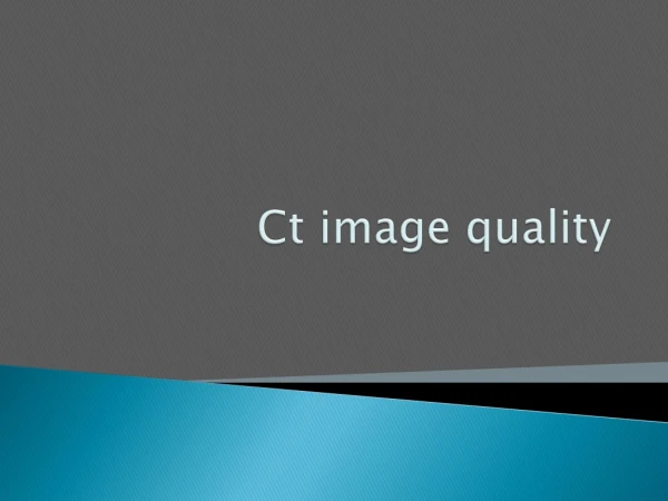Ct image quality