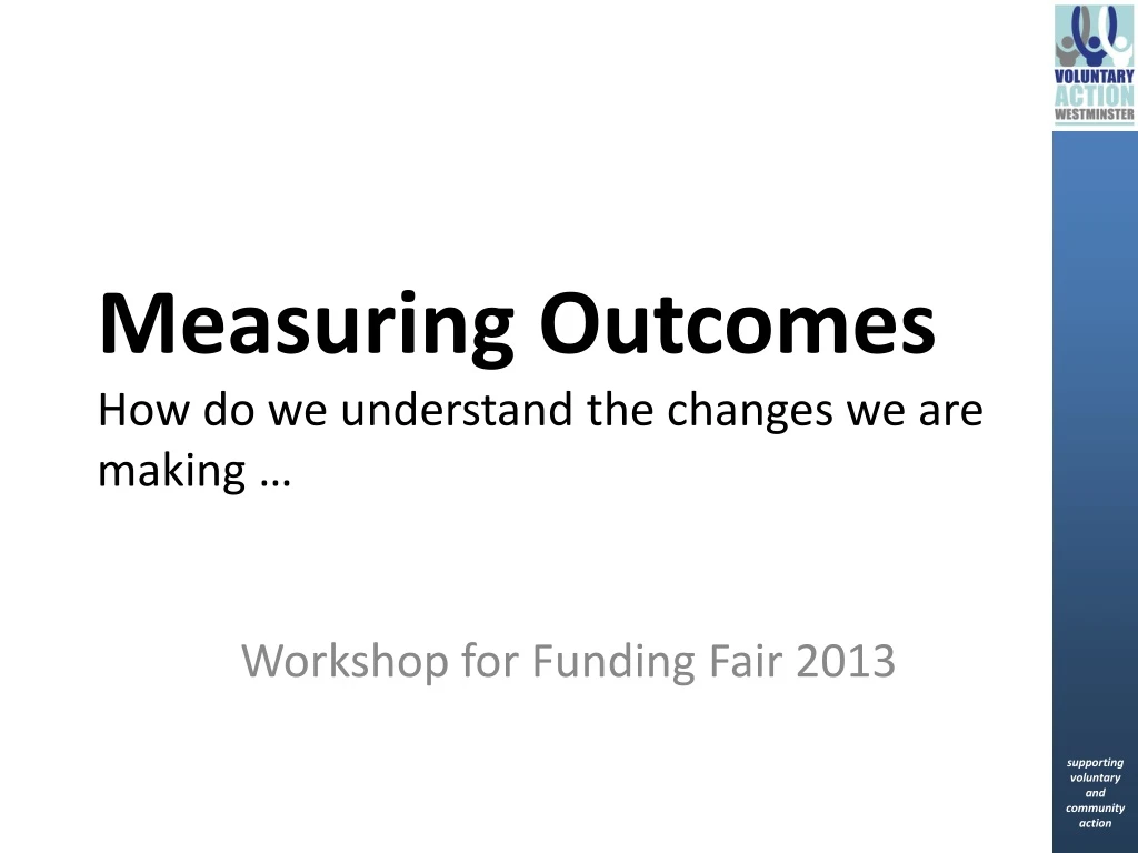 measuring outcomes how do we understand the changes we are making