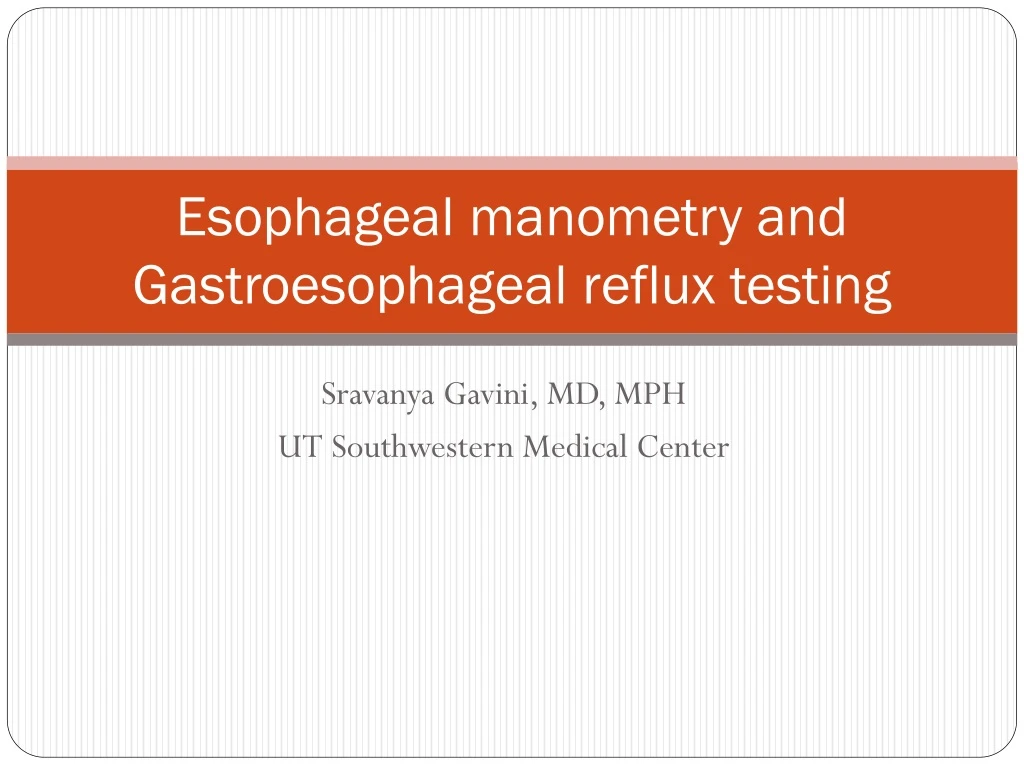 esophageal manometry and gastroesophageal reflux testing