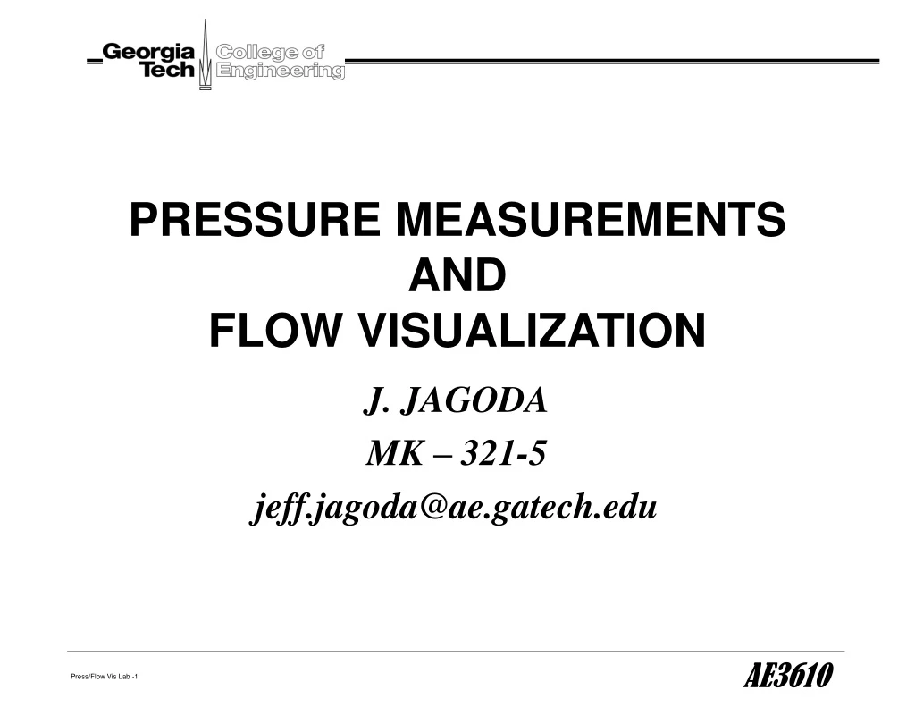 pressure measurements and flow visualization
