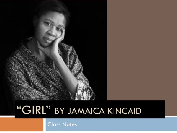 “Girl” by Jamaica Kincaid