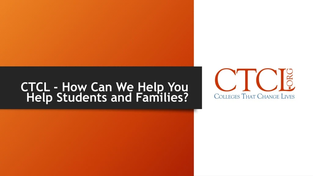 ctcl how can we help you help students and families