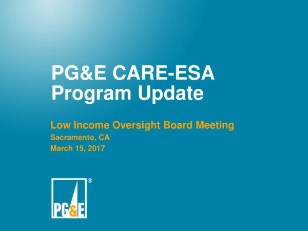 PG&amp;E CARE-ESA Program Update