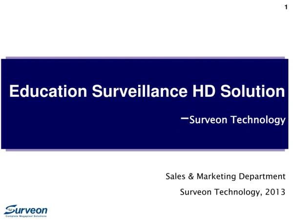Education Surveillance HD Solution - Surveon Technology