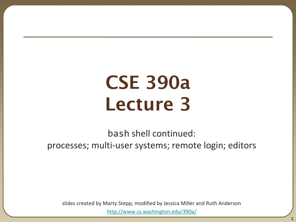 cse 390a lecture 3