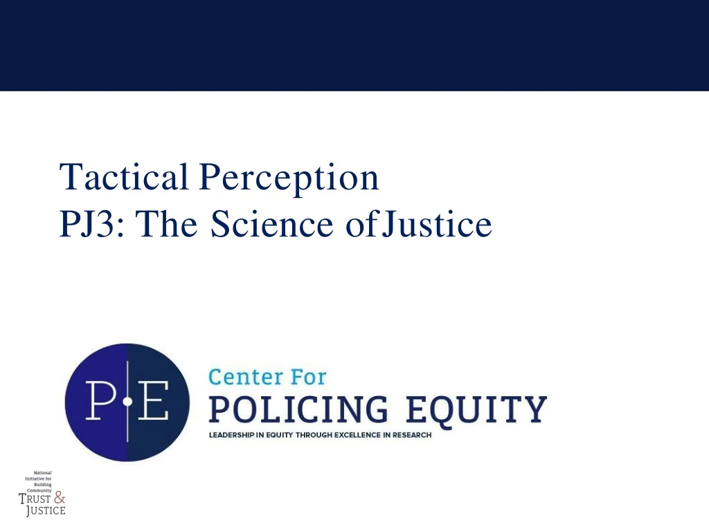 tactical perception pj3 the science of justice