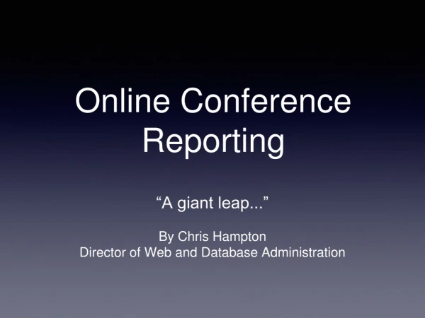 Online Conference Reporting