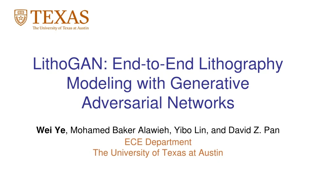 lithogan end to end lithography modeling with generative adversarial networks