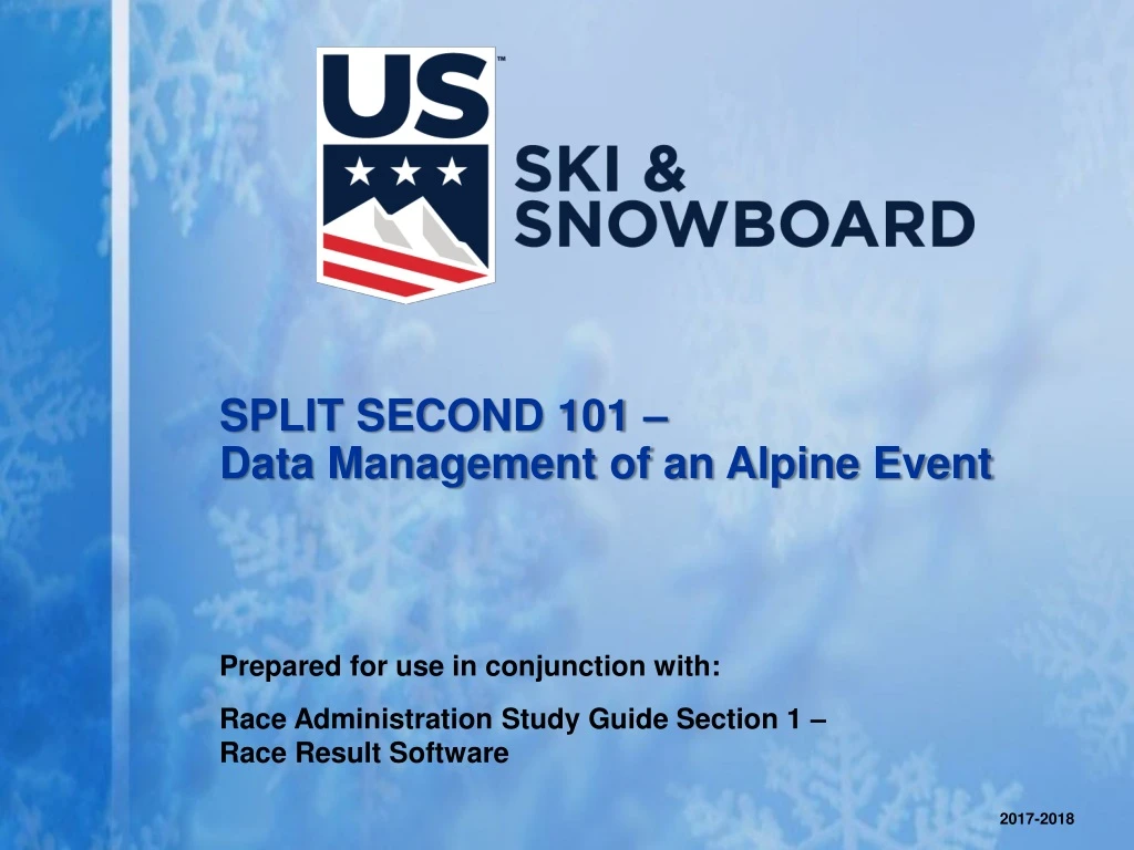 split second 101 data management of an alpine