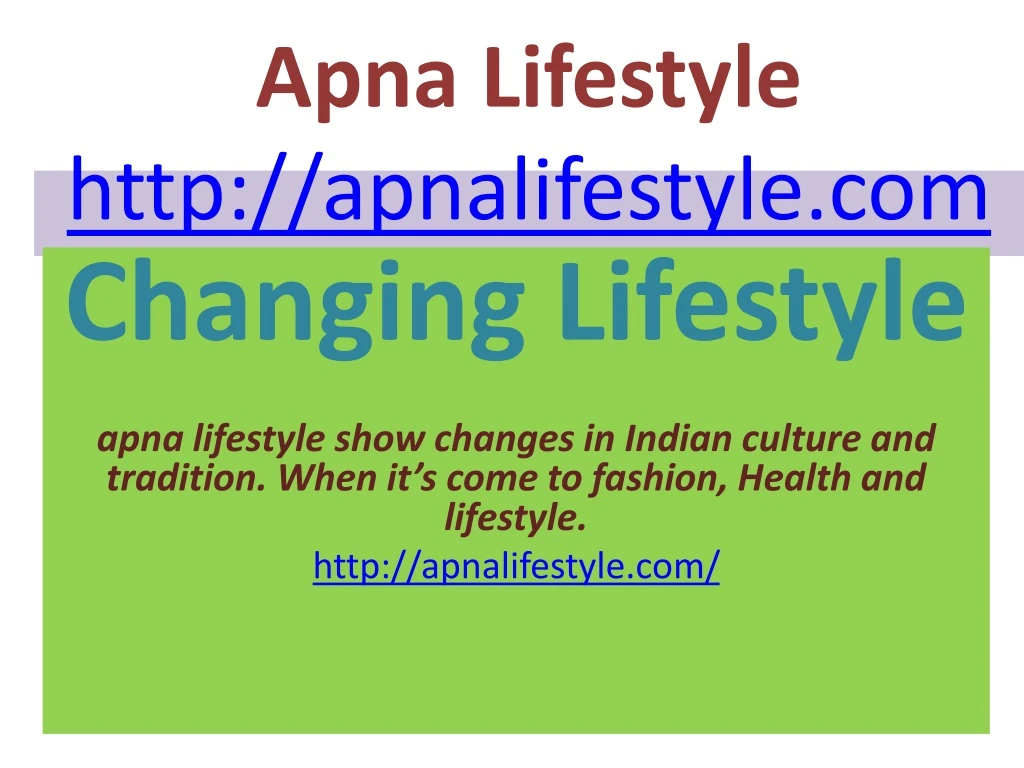 apna lifestyle http apnalifestyle comm