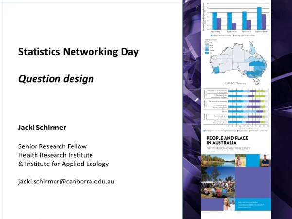 Statistics Networking Day Question design Jacki Schirmer Senior Research Fellow