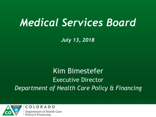 Medical Services Board July 13, 2018