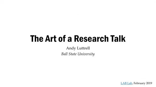 The Art of a Research Talk